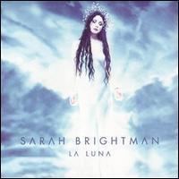 La Luna (Sarah Brightman album) httpsuploadwikimediaorgwikipediaenddbSar