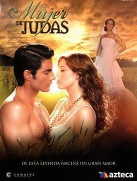 La mujer de Judas La mujer de Judas Mexican telenovela Wikipedia