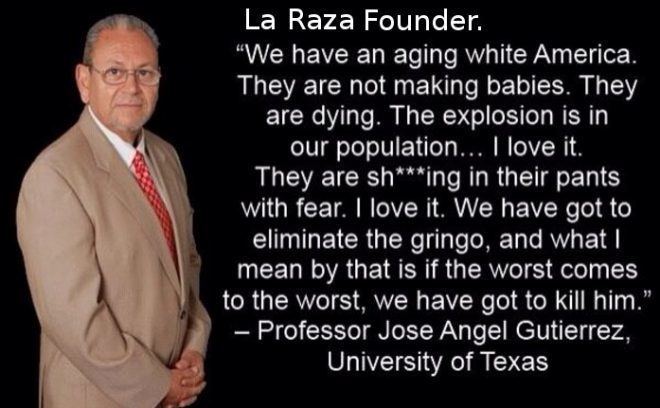 La Raza WATCH La Raza Founder We Have Got To Eliminate The White Man We