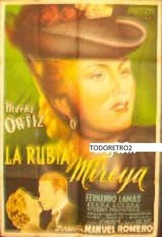 La Rubia Mireya Afiche La Rubia Mireya Mecha Ortiz Fernando Lamas 1948 367500