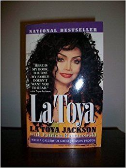 La Toya: Growing Up in the Jackson Family httpsimagesnasslimagesamazoncomimagesI5