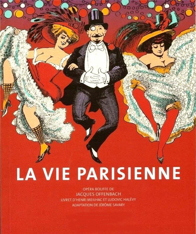 La Vie parisienne (operetta) wwwoperettetheatremusicalfrwpcontentuploads