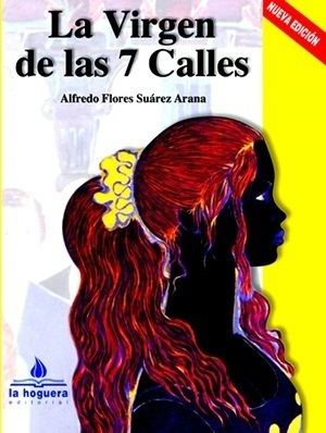 La Virgen de las Siete Calles (TV series) La Virgen de las 7 Calles Alfredo FloresClsicos BolivianosBolivia
