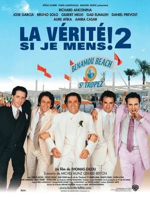 La vÃ©ritÃ© si je mens ! 2 (Film, Comedy): Reviews, Ratings, Cast and Crew -  Rate Your Music