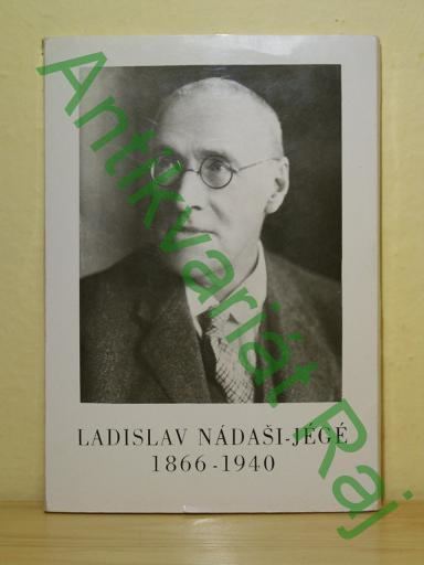 Ladislav Nádaši-Jégé Jazykoveda literrna veda Ladislav Ndai Jg 1866 1940