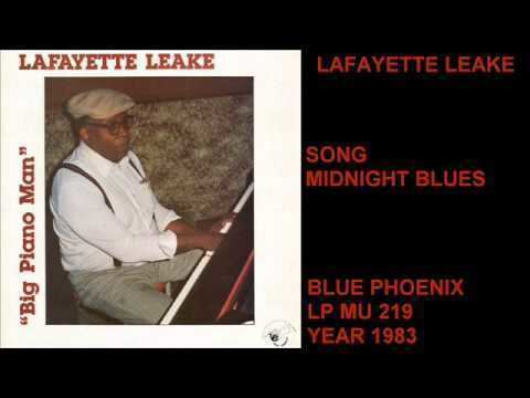 Lafayette Leake LAFAYETTE LEAKE BIG PIANO MAN FULL ALBUM 1983 BLUES YouTube