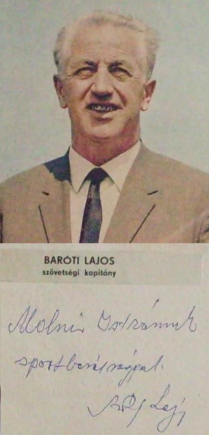 Lajos Baróti Barti Lajos 19142005 szvetsgi kapitny dedikcija