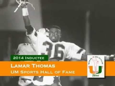 Lamar Thomas Lamar Thomas University of Miami Sports Hall of Fame YouTube