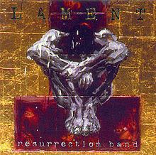 Lament (Resurrection Band album) httpsuploadwikimediaorgwikipediaenthumbc