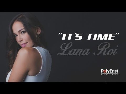 Lana Roi Lana Roi It39s Time Official Music Video YouTube