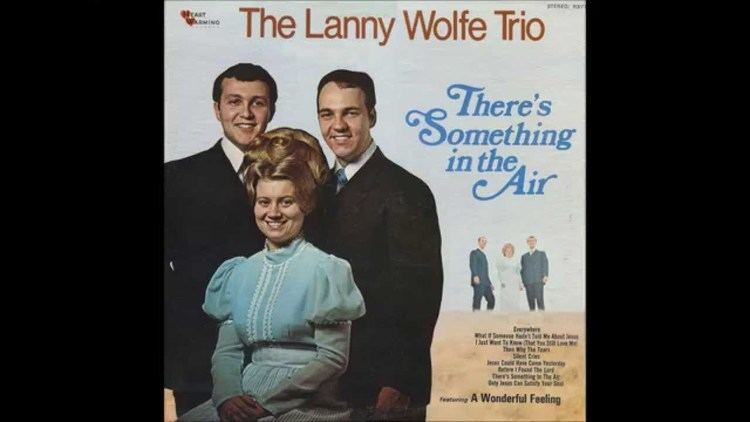 Lanny Wolfe Theres Something In The Air Lanny Wolfe Trio 1972 YouTube
