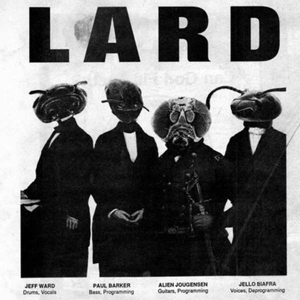 Lard (band) Full Discography Lard FLACMP3 Download