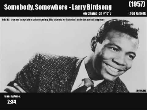 Larry Birdsong Larry Birdsong Somebody Somewhere 1957 YouTube