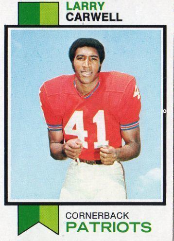 Larry Carwell NEW ENGLAND PATRIOTS Larry Carwell 83 TOPPS 1973 NFL American