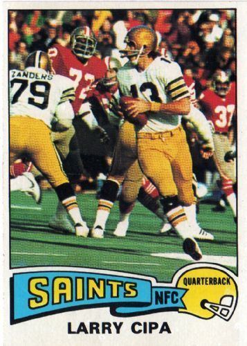 Larry Cipa NEW ORLEANS SAINTS Larry Cipa 348 Rookie Card TOPPS 1975 NFL