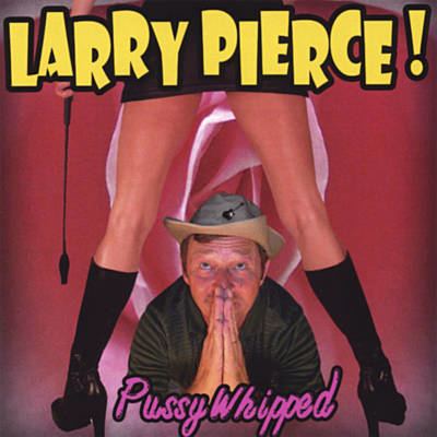 Larry Pierce (singer) Stank Up The Whole Room Larry Pierce Shazam