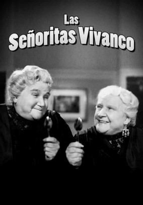 Las señoritas Vivanco Cine con espritu Las seoritas Vivanco