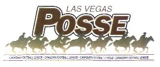 Las Vegas Posse Soudog39s CFL History Fan Site Las Vegas Posse