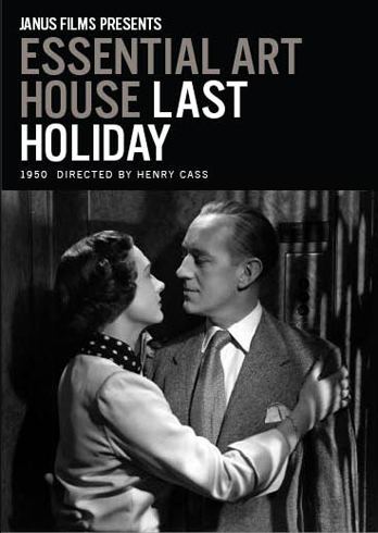 Last Holiday (1950 film) Last Holiday 1950 The Criterion Collection