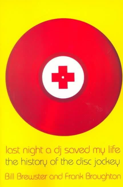 Last Night a DJ Saved My Life (book) t2gstaticcomimagesqtbnANd9GcQYroHF1BZGEgl9P
