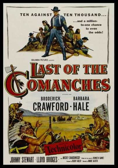 Last of the Comanches Jeff Arnolds West Last of the Comanches Columbia 1953