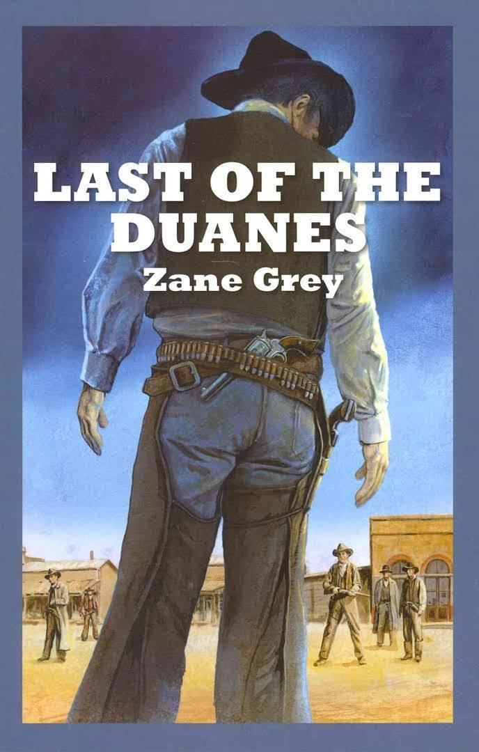 Last of the Duanes (novel) t1gstaticcomimagesqtbnANd9GcRsQxCSMJHRMaVaW