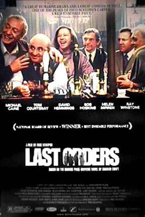 Last Orders (film) Last Orders Movie Poster 2 of 2 IMP Awards