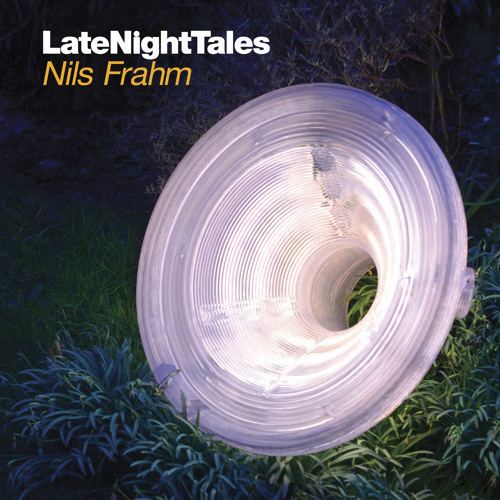 Late Night Tales: Nils Frahm httpsi1sndcdncomartworks0001232435500hwj5e