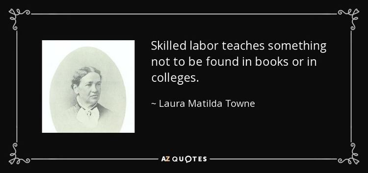 Laura Matilda Towne QUOTES BY LAURA MATILDA TOWNE AZ Quotes