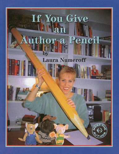 Laura Numeroff Meet the Author Laura Numeroff