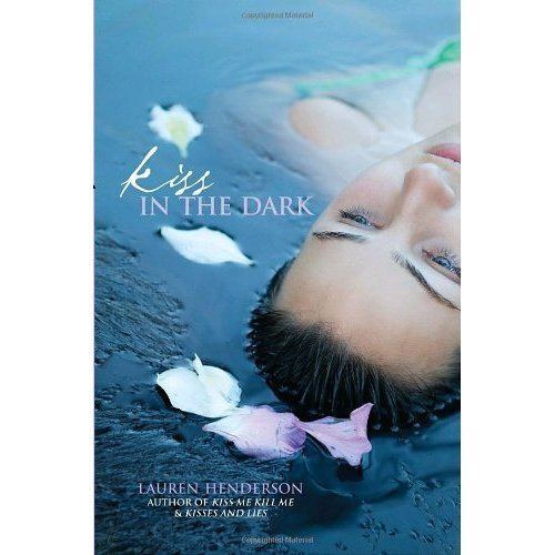 Lauren Henderson Kiss in the Dark Scarlett Wakefield 3 by Lauren Henderson
