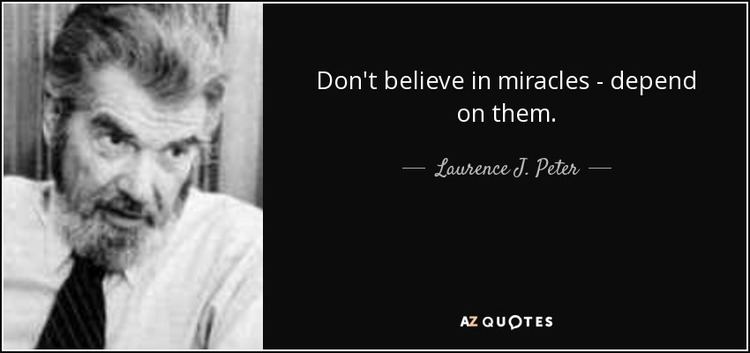 Laurence J. Peter TOP 25 QUOTES BY LAURENCE J PETER of 139 AZ Quotes
