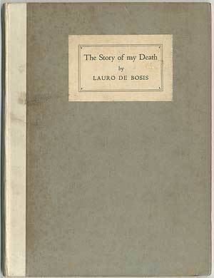 Lauro De Bosis The Story of My Death Lauro De BOSIS