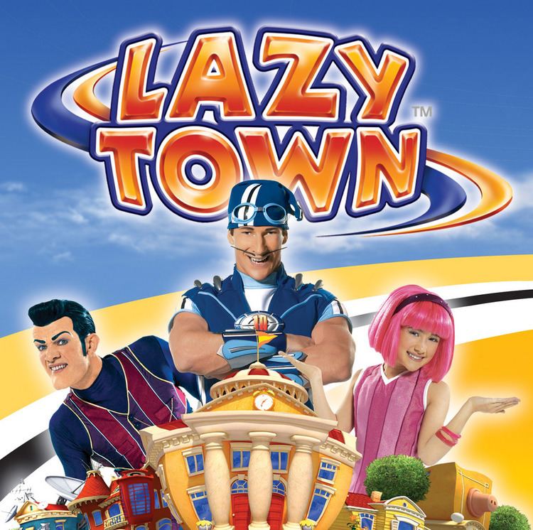 LazyTown LazyTown Know Your Meme