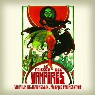 Le Frisson des Vampires Le Frisson Des Vampires by ACANTHUS Finders Keepers Records