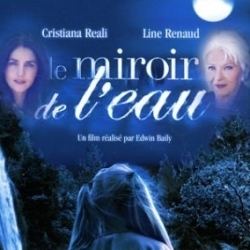 Le Miroir de l'eau Le Miroir de l39eau Srie TV 2004 AlloCin