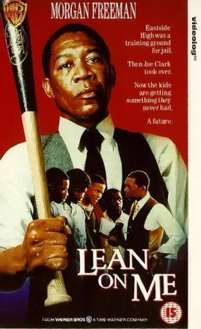 Lean on Me (film) Lean on Me 1989