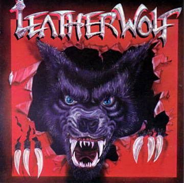 Leatherwolf Leatherwolf Leatherwolf Encyclopaedia Metallum The Metal Archives