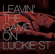 Leavin' the Game on Luckie Street httpsuploadwikimediaorgwikipediaenthumbe