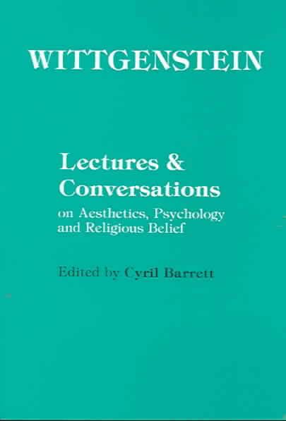 Lectures and Conversations on Aesthetics, Psychology, and Religious Belief t3gstaticcomimagesqtbnANd9GcT8tK8tixWUJMrLIR