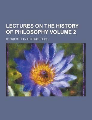 Lectures on the History of Philosophy t2gstaticcomimagesqtbnANd9GcRI1t0n3BGY4dxtAr