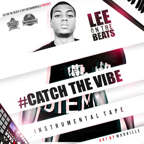Lee on the Beats Lee On The Beats Catch The Vibe Instrumentals Hosted