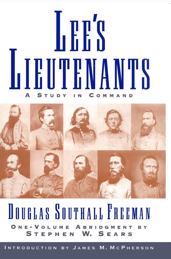 Lee's Lieutenants: A Study in Command t1gstaticcomimagesqtbnANd9GcTUmLmb1kK4MlwUWe