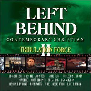 Left Behind II: Tribulation Force Various Artists Russ Lee John Tesh Paul Alan Rebecca St James