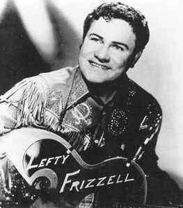 Lefty Frizzell Lefty Frizzell Discography at Discogs