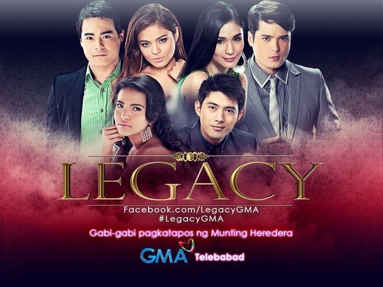 Television Series: Legacy 2012 GMA TV series Final Episode | Produced by  GMA Network