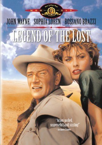 Legend of the Lost Amazoncom Legend of the Lost 1957 John Wayne Sophia Loren