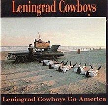 Leningrad Cowboys Go America (album) httpsuploadwikimediaorgwikipediaenthumbf