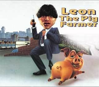 Leon the Pig Farmer Leon the Pig Farmer
