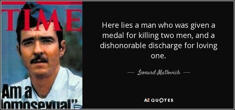 On the left is Leonard Matlovich on a Time Magazine cover while on the right is a quote about him